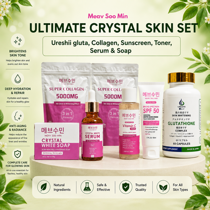 Ultimate Crystal Skin Set featuring Meav Soo Min Super Collagen 5000MG, Ureshii Glutathione Complex, Crystal White Serum, Vitamin C Toner, SPF 50 Sunscreen, and Crystal White Soap for a complete daily skincare routine.